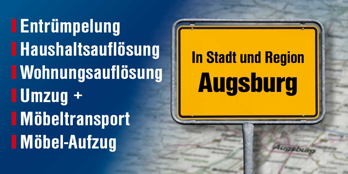 Profi-Entrümpelung, Haushalts- /Wohnungsauflösung, Umzug - in Stadt und Region Augsburg