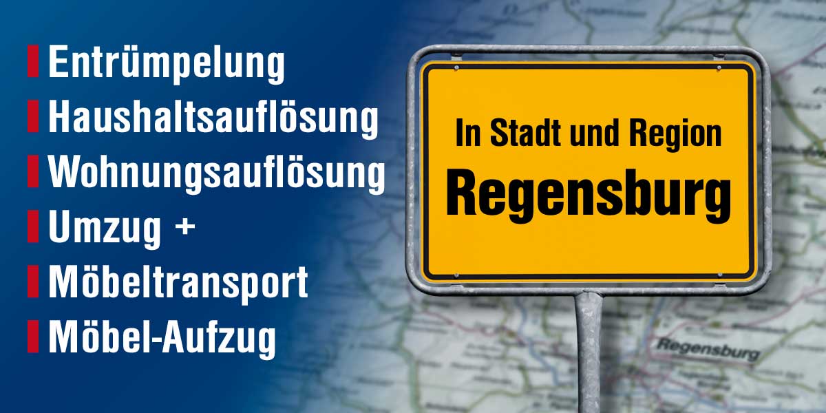 Profi-Entrümpelung, Haushalts- /Wohnungsauflösung, Umzug - in Stadt und Region Regensburg
